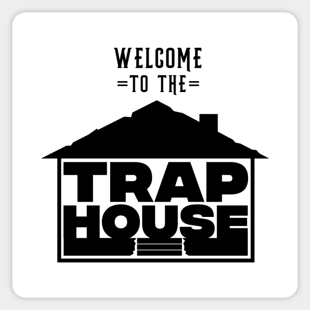 Welcome to the Trap House OG Sticker by TraphouseTapestry